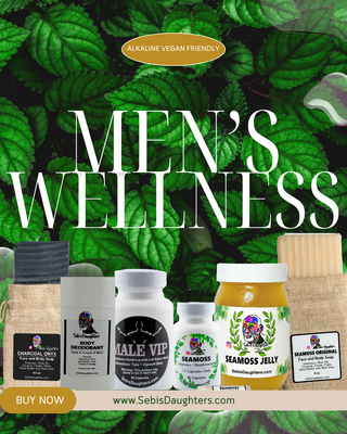 Image of Men's wellness collection at Sebi's Daughters crafted with love by Kellie Bowman the biological daughter of Alfredo Bowman, (Dr) Sebi featuring Charcoal Onyx Soap, Our Seamoss Line, Male VIP, Body Deodorant, and More.