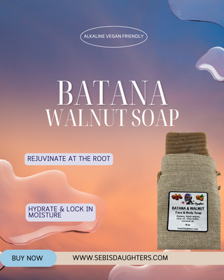 Image of Sebi's Daughters 2025 Batana Walnut Soap highlighting it's rejuvinating powers and ability to lock in moisture while hydrating.