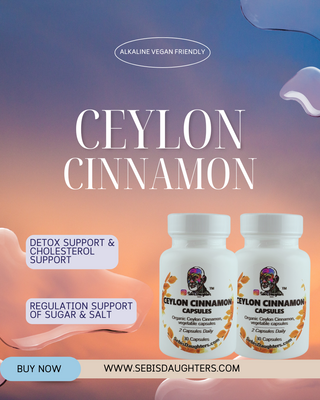 Image of Sebi's Daughters Spring 2025 Collection featuring Ceylon Cinnamon capsules designed to detox from and support the regulation of both salt and sugar from the body.