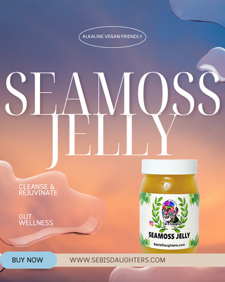Image of Sebi's Daughters Spring 2025 Original Seamoss Jelly highlighting it's ability to cleanse and rejuvinate while also promoting Gut and Digestive wellness.
