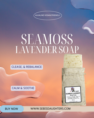 "Seamoss Lavender Soap by Sebi's Daughters, a soothing blend of Seamoss and lavender for a gentle, nourishing cleanse that calms the senses. Set against a gradient sky background with fluid abstract shapes, reflecting the essence of the Spring Collection. Includes a 'Buy Now' button and website URL."