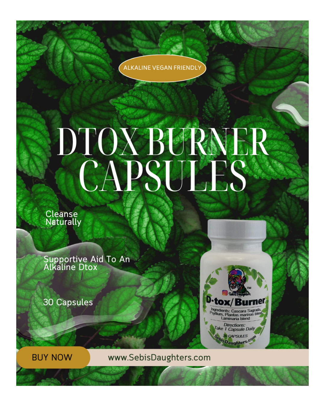Dtox Burner Capsules from Sebi's Daughters. dtox burner supplement
